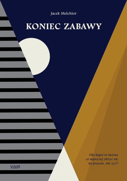 Tytuł: Koniec zabawy
Autor: Jacek Melchior
Wydawnictwo: Wydawnictwo e-bookowo
Formaty: EPUB, MOBI