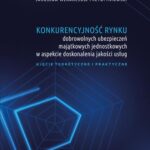 Tytuł: Konkurencyjność rynku dobrowolnych ubezpieczeń majątkowych jednostkowych w aspekcie doskonalenia jakości usług. Ujęcie teoretyczne i praktyczne
Autor: Jarosław Wenancjusz Przybytniowski
Wydawnictwo: Uniwersytet Jana Kochanowskiego
Formaty: PDF