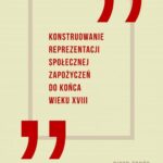 Konstruowanie reprezentacji społecznej zapożyczeń do końca wieku XVIII — okładka e-booka
