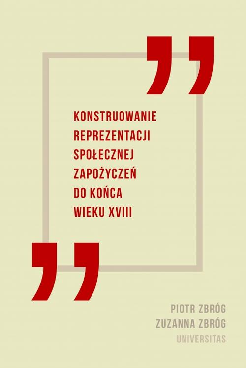 Konstruowanie reprezentacji społecznej zapożyczeń do końca wieku XVIII — okładka e-booka