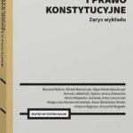 Konstytucja i prawo konstytucyjne. Zarys wykładu — okładka e-booka