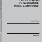 Konstytucyjne prawo dziecka do szczególnej opieki zdrowotnej — okładka e-booka