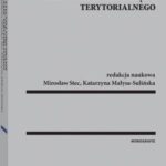 Tytuł: Konstytucyjne umocowanie samorządu terytorialnego
Autor: Mirosław Stec, Katarzyna Małysa-Sulińska
Wydawnictwo: Wolters Kluwer
Formaty: PDF