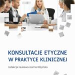 Konsultacje etyczne w praktyce klinicznej — okładka e-booka