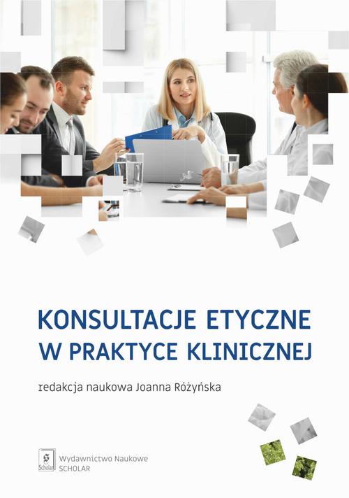 Konsultacje etyczne w praktyce klinicznej — okładka e-booka