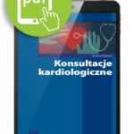 Tytuł: Konsultacje kardiologiczne
Autor: Tomasz Pasierski
Wydawnictwo: Medical Education
Formaty: PDF