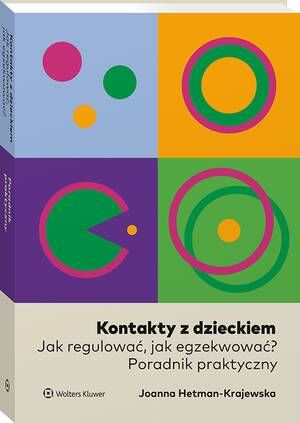 Tytuł: Kontakty z dzieckiem. Jak regulować, jak egzekwować? Poradnik praktyczny
Autor: Joanna Hetman-Krajewska
Wydawnictwo: Wolters Kluwer
Formaty: PDF