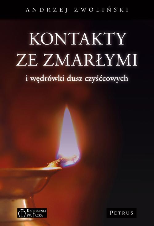 Tytuł: Kontakty ze zmarłymi i wędrówki dusz czyśćcowych
Autor: Andrzej Zwoliński
Wydawnictwo: Petrus
Formaty: PDF