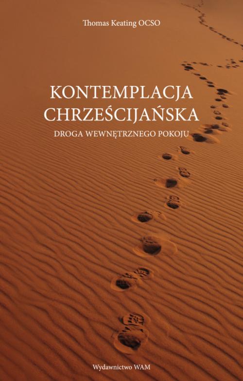 Kontemplacja chrześcijańska. Droga wewnętrznego pokoju — okładka e-booka