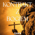 Tytuł: Kontrakt z Bogiem
Autor: Juan Gómez-Jurado
Wydawnictwo: Wydawnictwo Sine Qua Non
Formaty: EPUB, MOBI