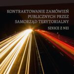 Kontraktowanie zamówień publicznych przez samorząd terytorialny. Szkice z NEI — okładka e-booka