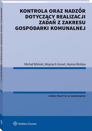 Kontrola oraz nadzór dotyczący realizacji zadań z zakresu gospodarki komunalnej — okładka e-booka