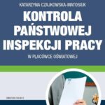 Kontrola Państwowej Inspekcji Pracy w placówce oświatowej — okładka e-booka