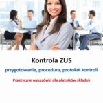 Kontrola ZUS- przygotowanie, procedura, protokół kontroli — okładka e-booka