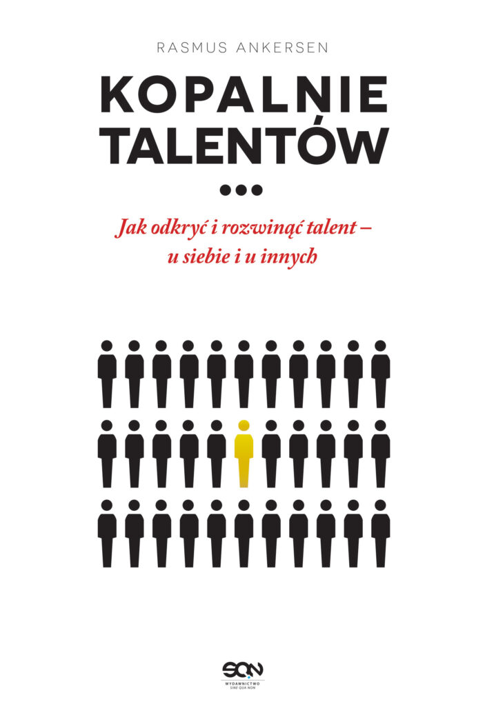 Tytuł: Kopalnie Talentów
Autor: Rasmus Ankersen, Rasmus Ankersen
Wydawnictwo: Wydawnictwo Sine Qua Non
Formaty: EPUB, MOBI