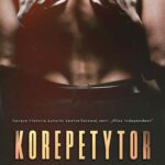 Tytuł: Korepetytor
Autor: Joanna Balicka
Wydawnictwo: NieZwykłe
Formaty: PDF, EPUB, MOBI