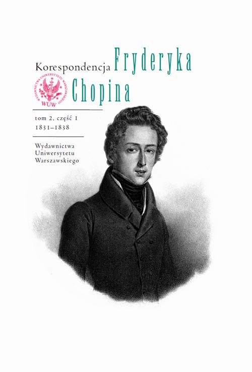 Tytuł: Korespondencja Fryderyka Chopina 1831-1838. Tom 2, część 1
Autor: 
Wydawnictwo: Wydawnictwa Uniwersytetu Warszawskiego
Formaty: PDF