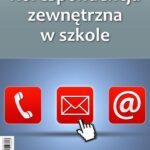 Tytuł: Korespondencja zewnętrzna w szkole
Autor: Grzegorz Całek
Wydawnictwo: Oficyna MM
Formaty: PDF