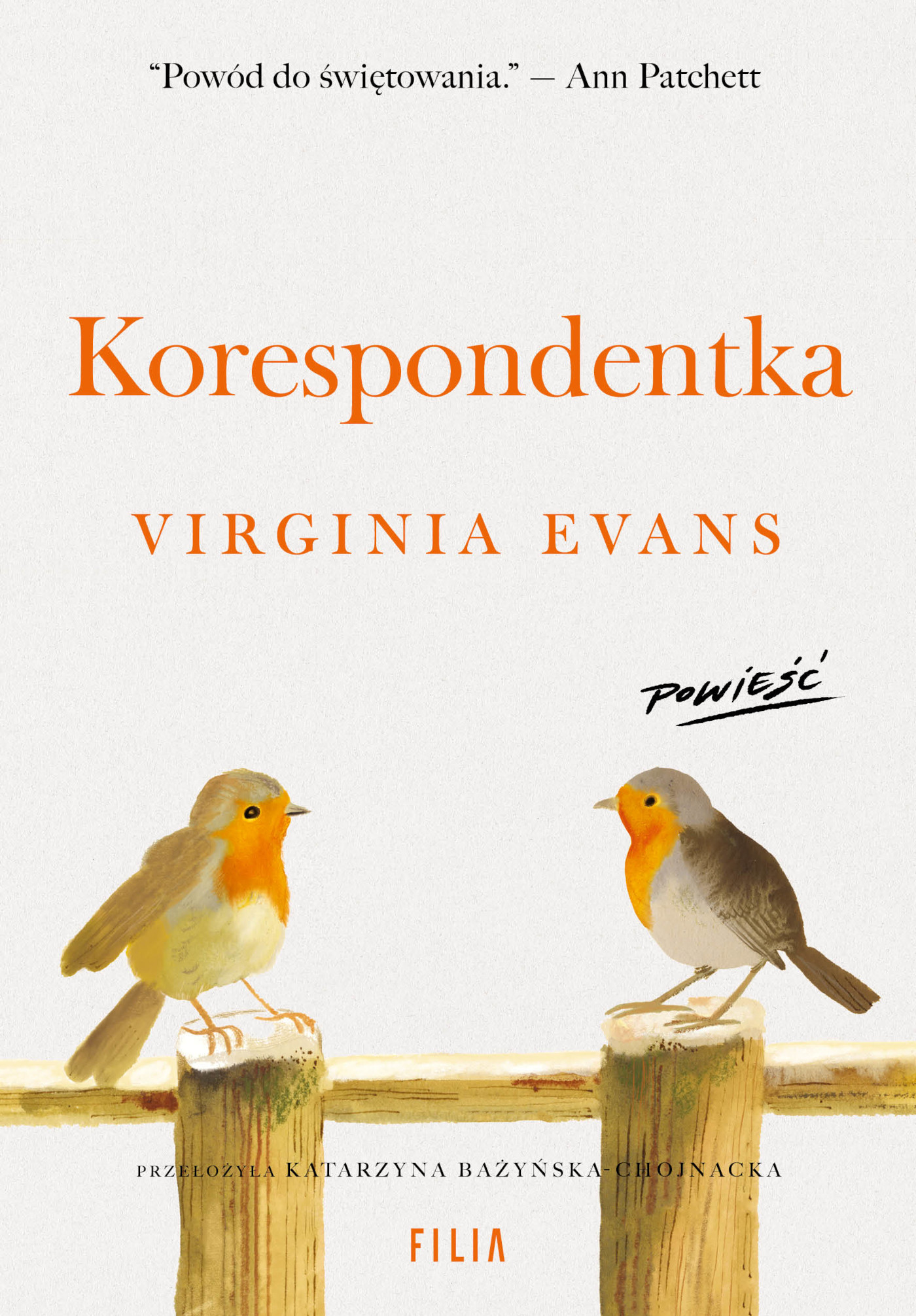 Tytuł: Korespondentka
Autor: Virginia Evans
Wydawnictwo: FILIA
Formaty: EPUB, MOBI