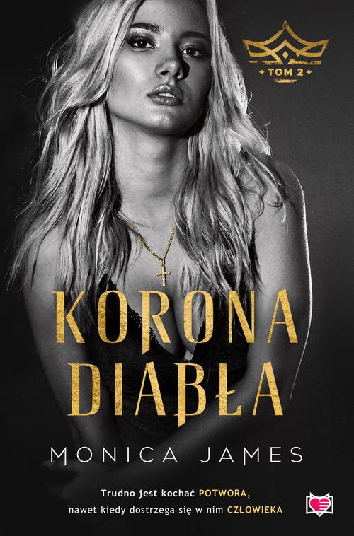 Tytuł: Korona Diabła. Tom 2
Autor: Monica James
Wydawnictwo: Niegrzeczne książki
Formaty: EPUB, MOBI