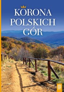 Tytuł: Korona Polskich Gór. Wydanie 1
Autor: Krzysztof Bzowski
Wydawnictwo: Bezdroża
Formaty: EPUB, PDF, MOBI