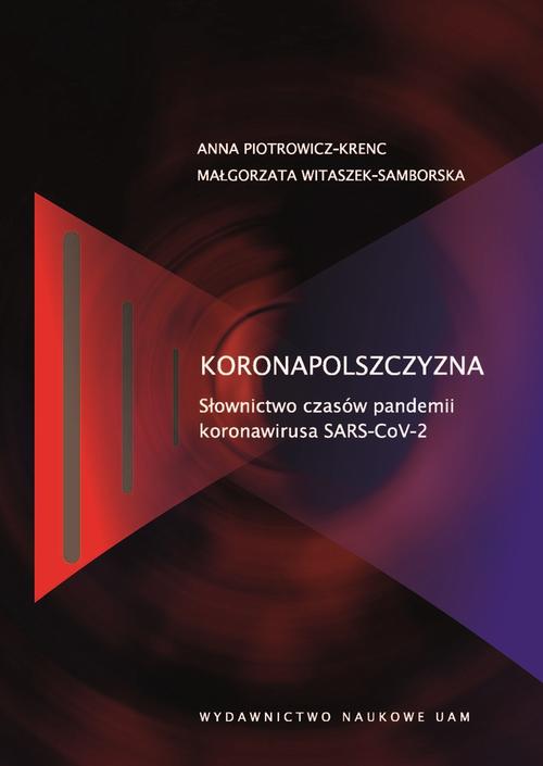 Koronapolszczyzna. Słownictwo czasów pandemii koronawirusa SARS-CoV-2 — okładka e-booka