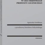 Korzystanie z chronionego wynalazku w celu rejestracji produktu leczniczego — okładka e-booka