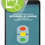 Tytuł: Korzystne i niekorzystne interakcje leków stosowanych w farmakoterapii bólu
Autor: Jarosław Woroń
Wydawnictwo: Medical Education
Formaty: PDF