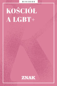 Tytuł: Kościół a LGBT+
Autor: 
Wydawnictwo: Miesięcznik Znak
Formaty: EPUB, MOBI
