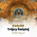 Tytuł: Kościół Trójcy Świętej
Autor: Robert Woźniak
Wydawnictwo: WAM
Formaty: MP3