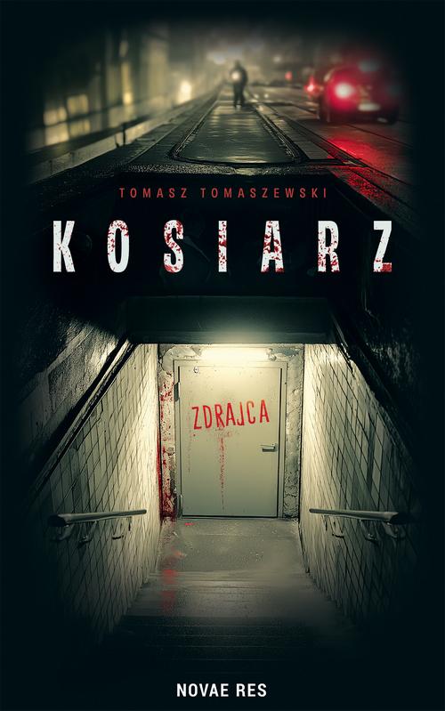 Tytuł: Kosiarz
Autor: Tomasz Tomaszewski
Wydawnictwo: Novae Res
Formaty: MOBI, EPUB