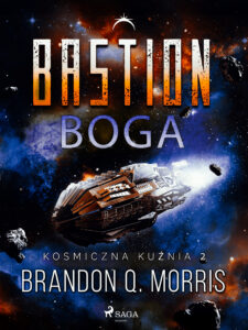 Kosmiczna kuźnia 2: Bastion Boga (#2) — okładka e-booka