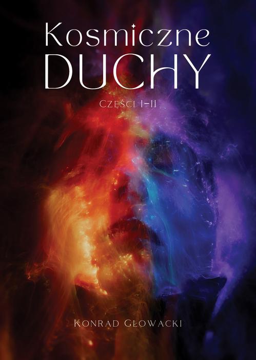 Tytuł: Kosmiczne duchy
Autor: Konrad Głowacki
Wydawnictwo: Pan Wydawca
Formaty: EPUB, MOBI, PDF