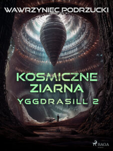 Kosmiczne ziarna. Yggdrasill 2 (#2) — okładka e-booka