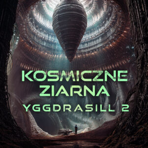 Kosmiczne ziarna. Yggdrasill 2 (#2) — okładka