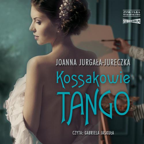 Tytuł: Kossakowie. Tango
Autor: Joanna Jurgała-Jureczka
Wydawnictwo: Storybox
Formaty: MP3