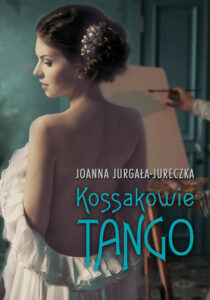 Tytuł: Kossakowie. Tango
Autor: Joanna Jurgała-Jureczka
Wydawnictwo: Zysk i S-ka
Formaty: EPUB, MOBI