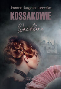 Tytuł: Kossakowie. Wachlarz
Autor: Joanna Jurgała-Jureczka
Wydawnictwo: Zysk i S-ka
Formaty: EPUB, MOBI