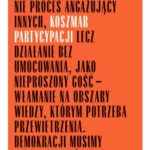 Tytuł: Koszmar partycypacji
Autor: Markus Miessen
Wydawnictwo: FUNDACJA BĘC ZMIANA
Formaty: EPUB