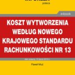 Koszt wytworzenia według nowego Krajowego Standardu Rachunkowości nr 13 — okładka e-booka
