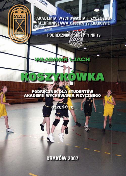 Tytuł: Koszykówka. Podręcznik dla studentów akademii wychowania fizycznego,
Autor: Władimir Ljach
Wydawnictwo: Akademia Kultury Fizycznej
Formaty: PDF