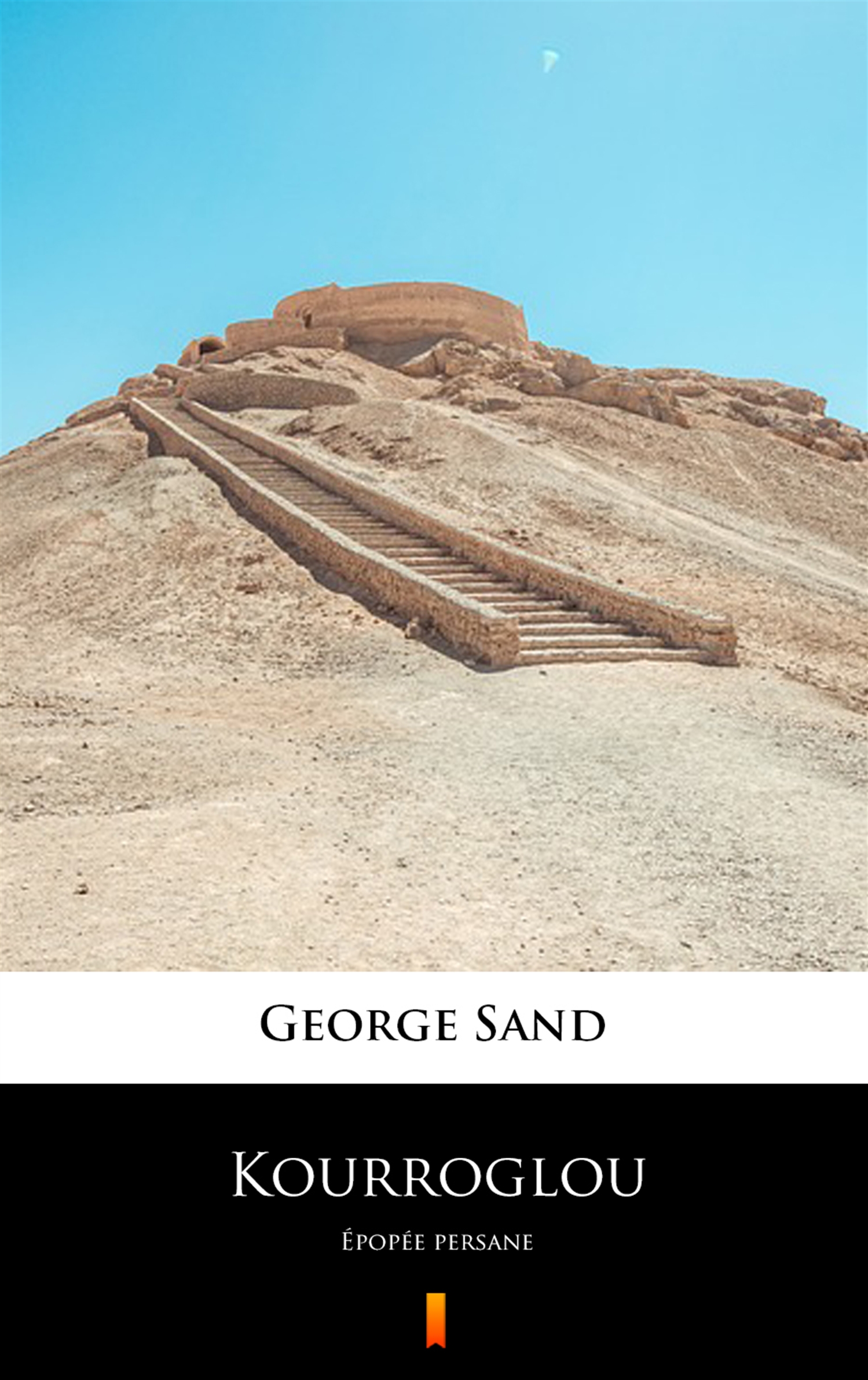 Tytuł: Kourroglou. Épopée persane
Autor: George Sand
Wydawnictwo: KtoCzyta.pl
Formaty: EPUB, MOBI
