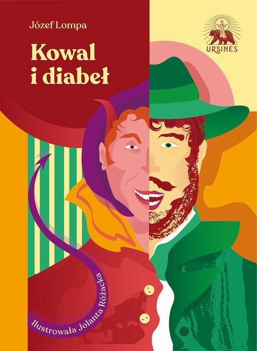 Tytuł: Kowal i diabeł
Autor: Józef Lompa, Jolanta Różacka
Wydawnictwo: Ursines
Formaty: PDF