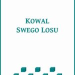 Tytuł: Kowal swego losu
Autor: Agnieszka Białomazur
Wydawnictwo: Wydawnictwo e-bookowo
Formaty: EPUB, PDF, MOBI
