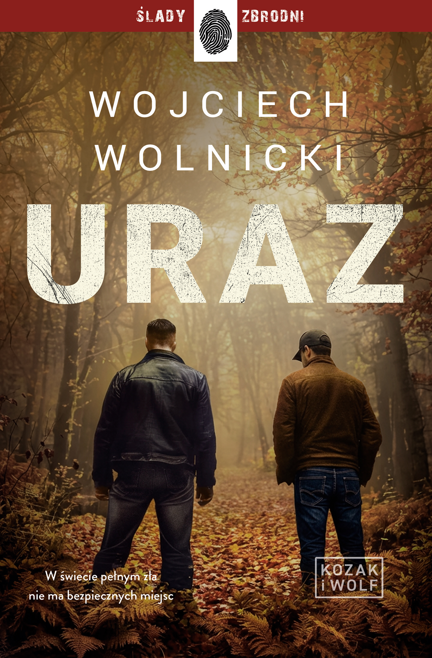 Tytuł: Kozak i Wolf (Tom 2). Uraz
Autor: Wojciech Wolnicki
Wydawnictwo: Wydawnictwo Dolnośląskie
Formaty: EPUB, MOBI