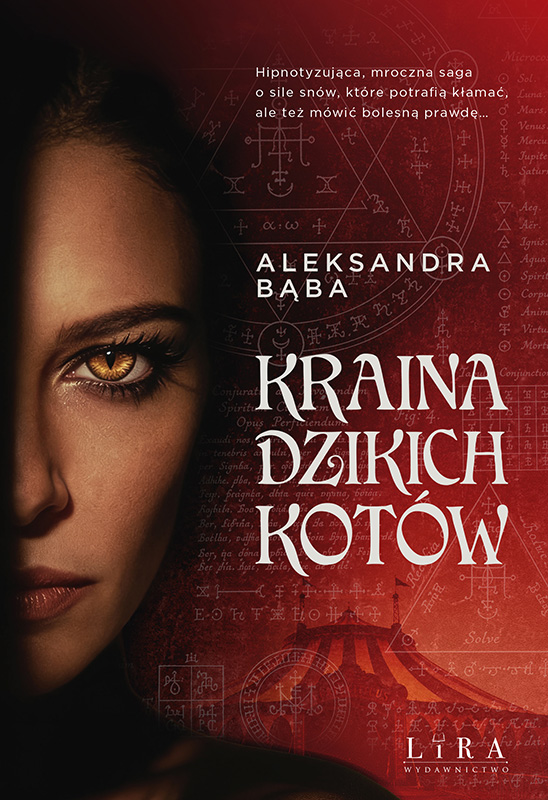 Tytuł: Kraina dzikich kotów
Autor: Aleksandra Bąba
Wydawnictwo: Wydawnictwo Lira
Formaty: EPUB, PDF