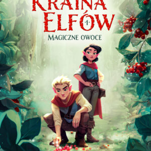 Kraina Elfów 1 – Magiczne owoce (#1) — okładka