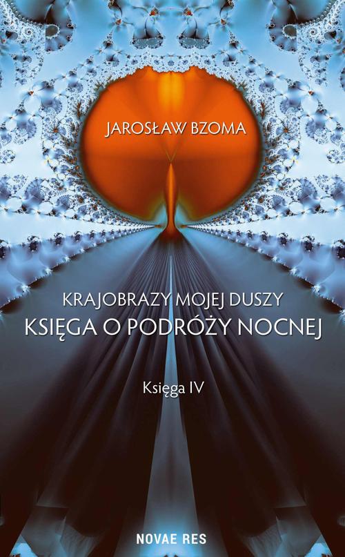 Krajobrazy mojej duszy. Księga IV — okładka