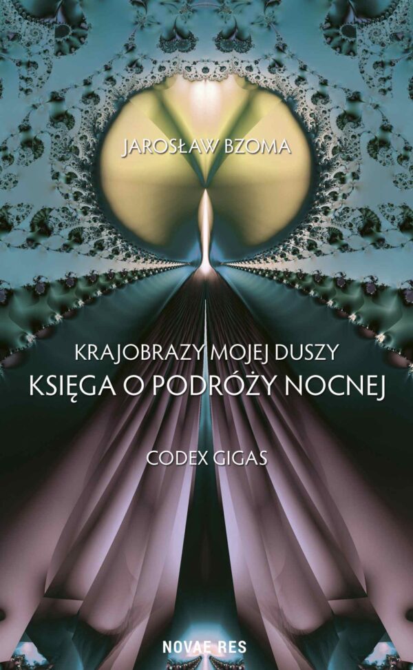Krajobrazy mojej duszy. Księga VI. Codex Gigas — okładka e-booka