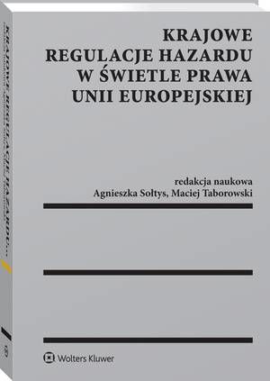 Krajowe regulacje hazardu w świetle prawa Unii Europejskiej — okładka e-booka